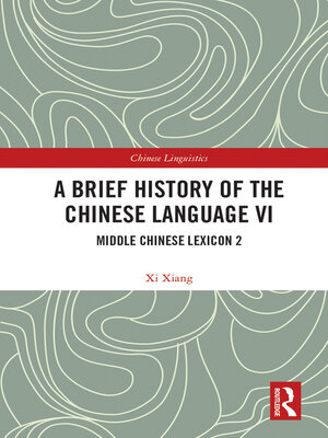 cover image of A Brief History of the Chinese Language VI